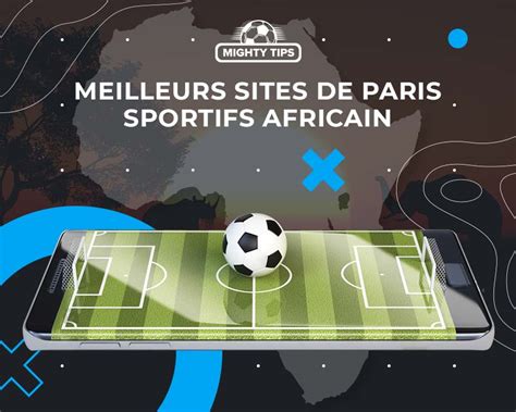 bookmakers en afrique|Paris Sportifs Afrique : les meilleurs sites pour parier en 2024.